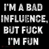 IM A Bad Influence But Fuck IM Fun Toddler Sweatshirt thumb 2