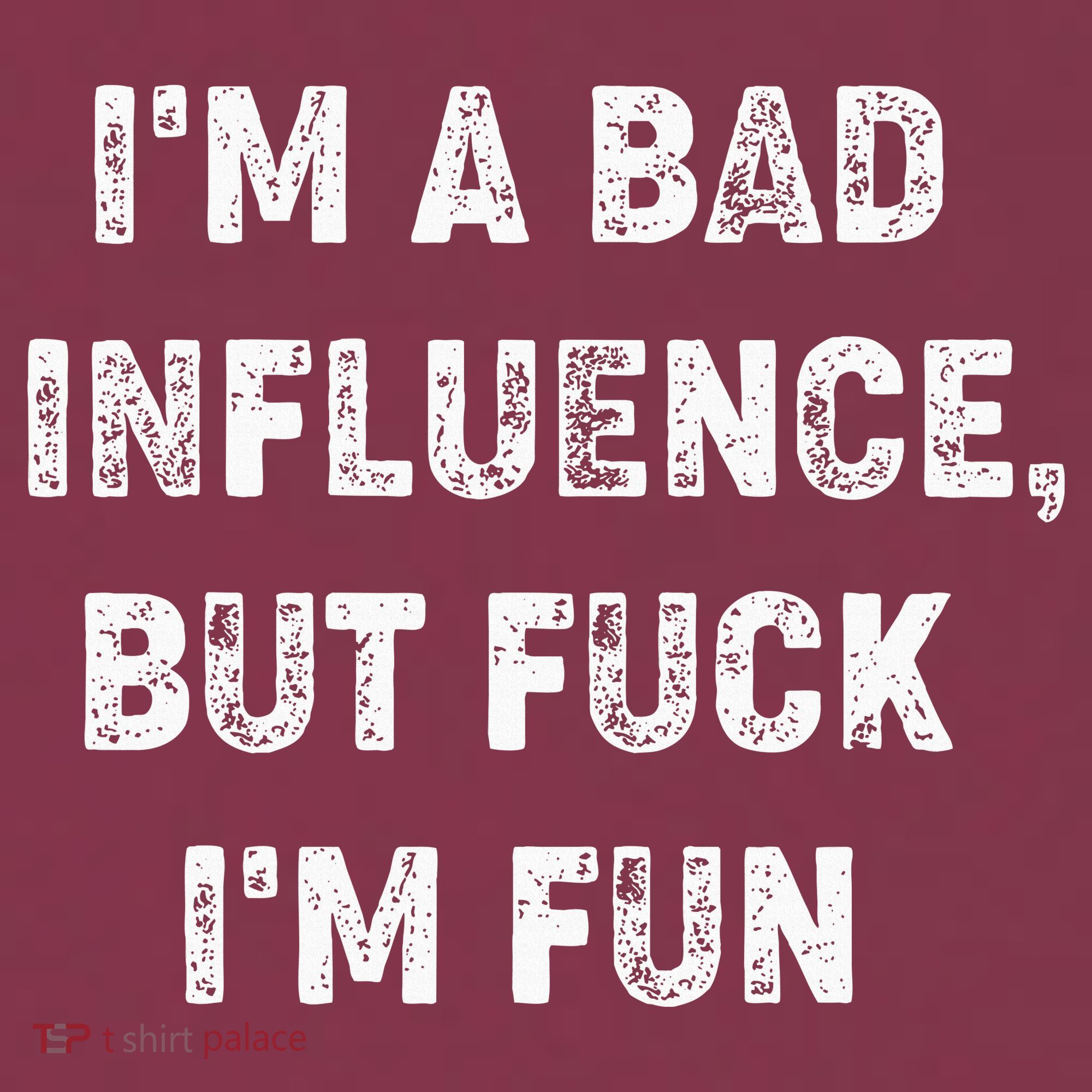 IM A Bad Influence But Fuck IM Fun 16oz Travel Tumbler