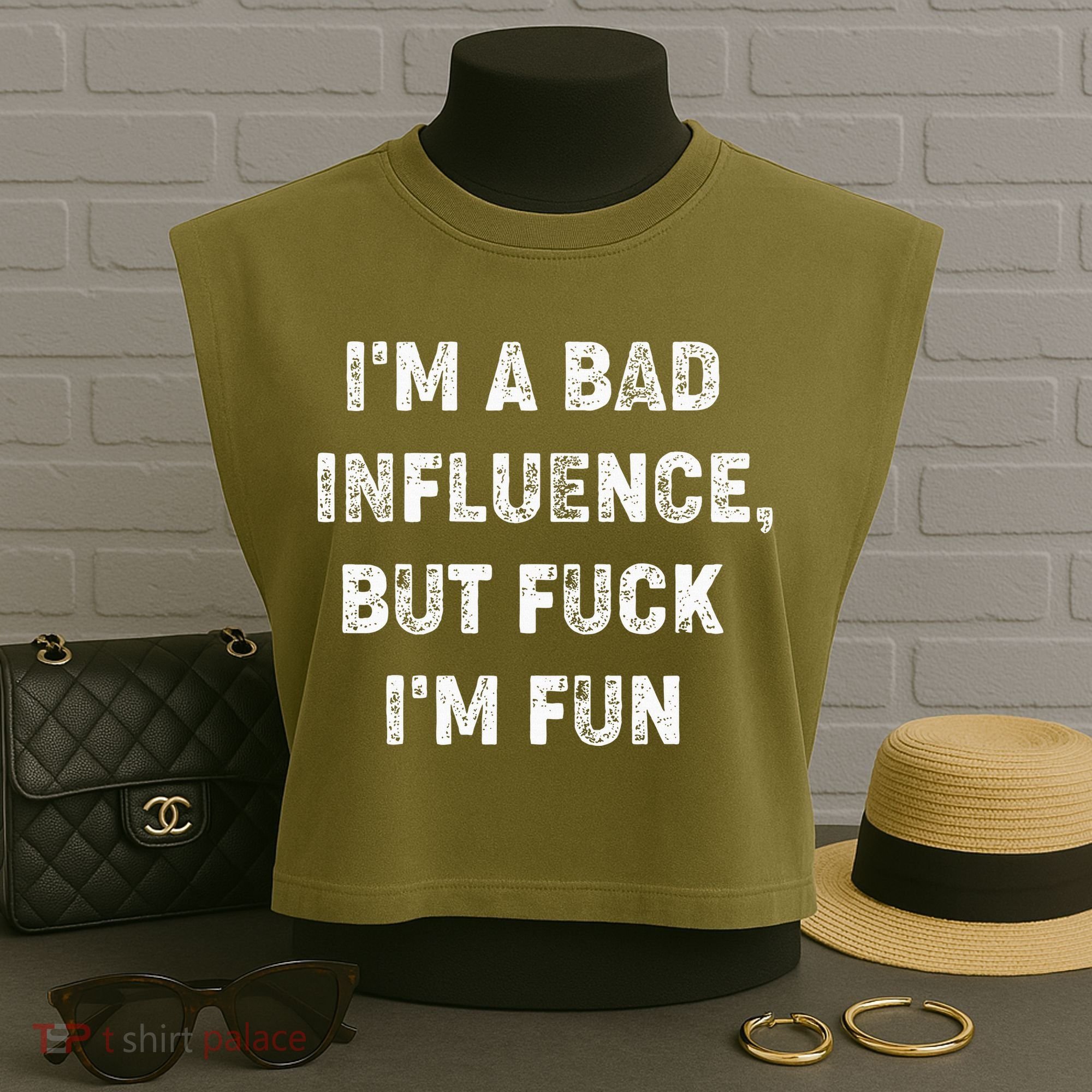 IM A Bad Influence But Fuck IM Fun Garment-Dyed Women's Muscle Tee