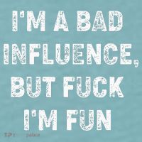IM A Bad Influence But Fuck IM Fun Sueded Cloud Jersey T-Shirt thumb 2