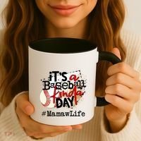 Its A Baseball Kinda Day Gift Baseball Mamaw Life Great Gift Coffee Mug thumb 3