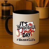 Its A Baseball Kinda Day Gift Baseball Mamaw Life Great Gift Coffee Mug thumb 4