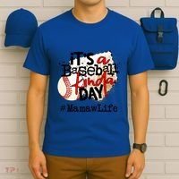 Its A Baseball Kinda Day Gift Baseball Mamaw Life Great Gift T-Shirt thumb 6