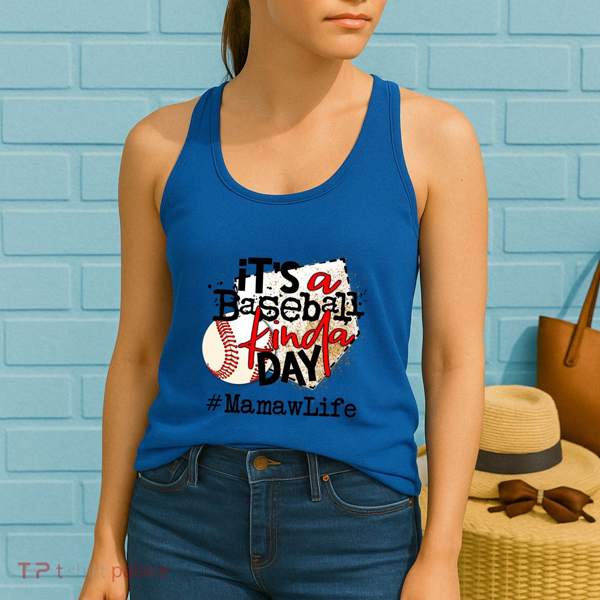Its A Baseball Kinda Day Gift Baseball Mamaw Life Great Gift Women's Tank Top