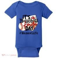 Its A Baseball Kinda Day Gift Baseball Mamaw Life Great Gift Baby Bodysuit thumb 0