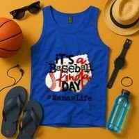 Its A Baseball Kinda Day Gift Baseball Mamaw Life Great Gift Tank Top thumb 4