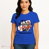 Its A Baseball Kinda Day Gift Baseball Mamaw Life Great Gift Women's T-Shirt thumb 4