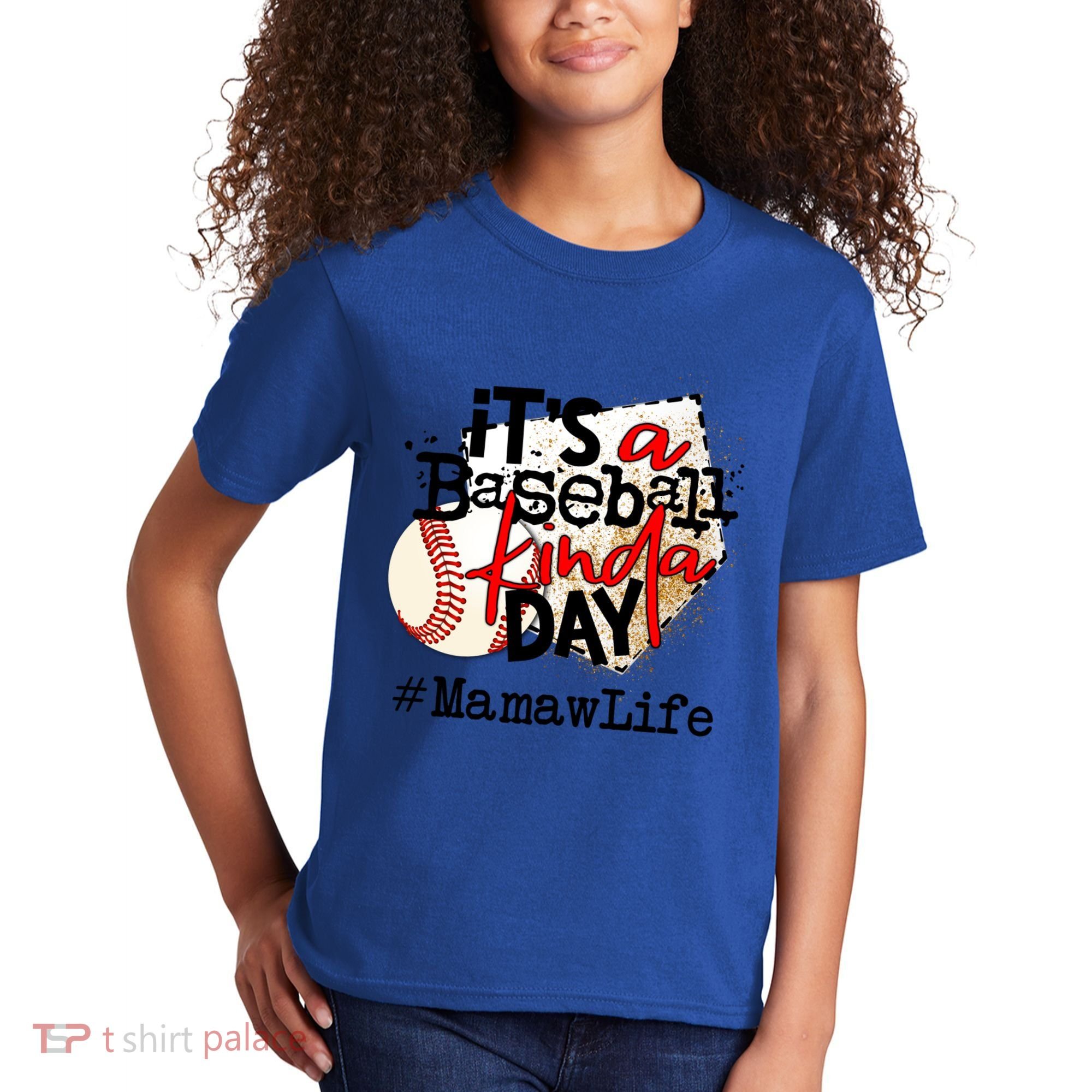 Its A Baseball Kinda Day Gift Baseball Mamaw Life Great Gift Kids T-Shirt