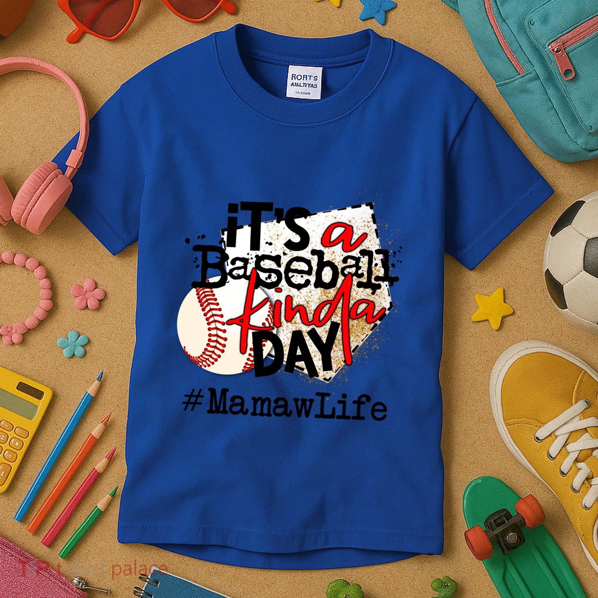 Its A Baseball Kinda Day Gift Baseball Mamaw Life Great Gift Kids T-Shirt