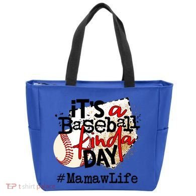 Its A Baseball Kinda Day Gift Baseball Mamaw Life Great Gift Tote Bag