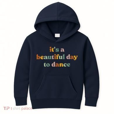 ItS A Beautiful Day To Dance Kids Hoodie