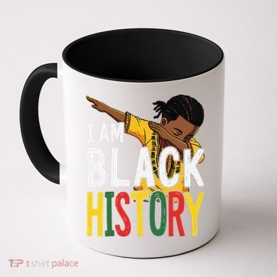 I Am Black History Black History Month Gift Coffee Mug