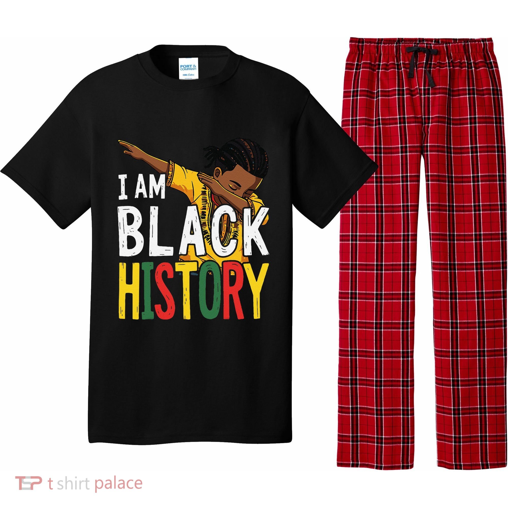 I Am Black History Black History Month Gift Pajama Set