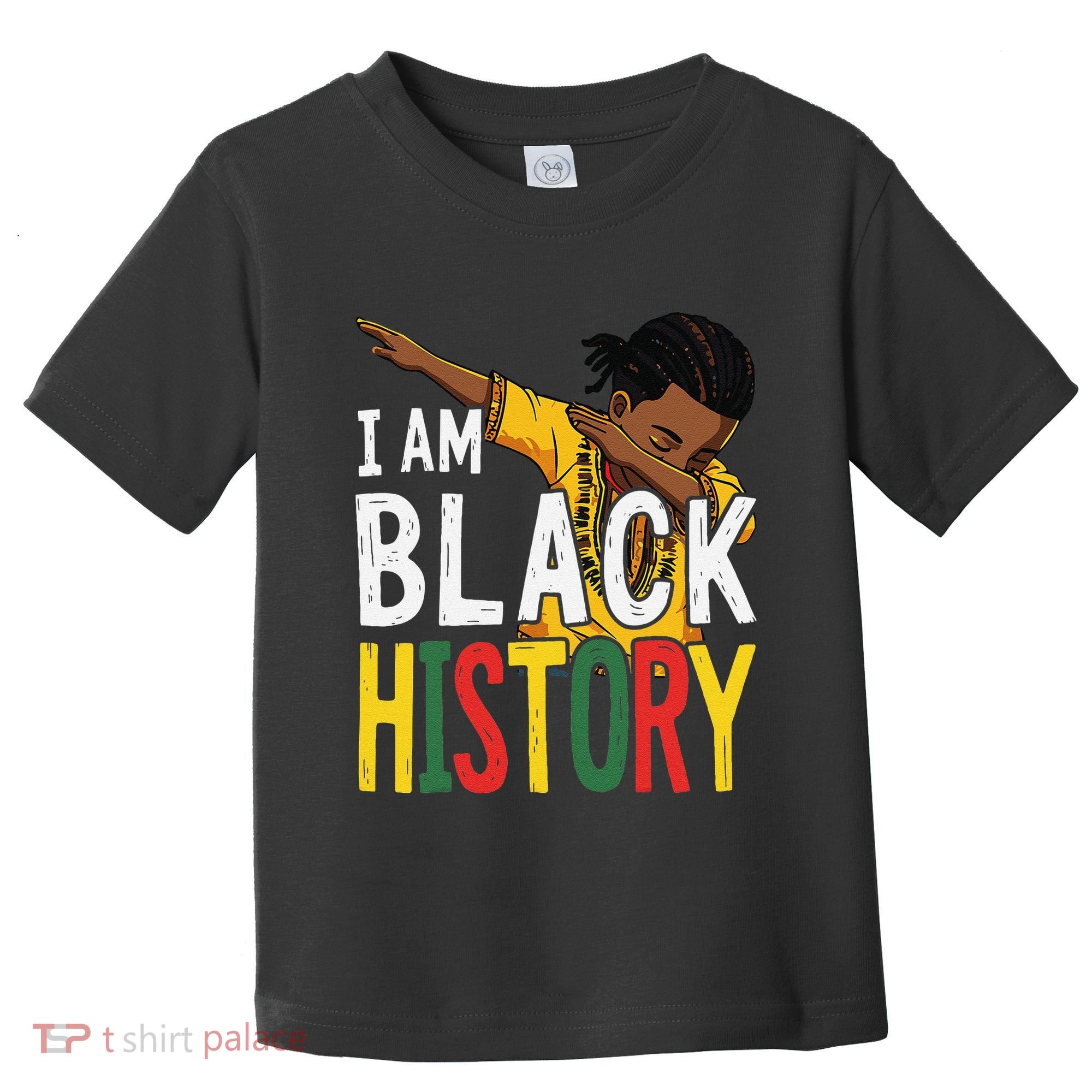 I Am Black History Black History Month Gift Toddler T-Shirt