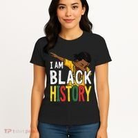 I Am Black History Black History Month Gift Women's T-Shirt thumb 4