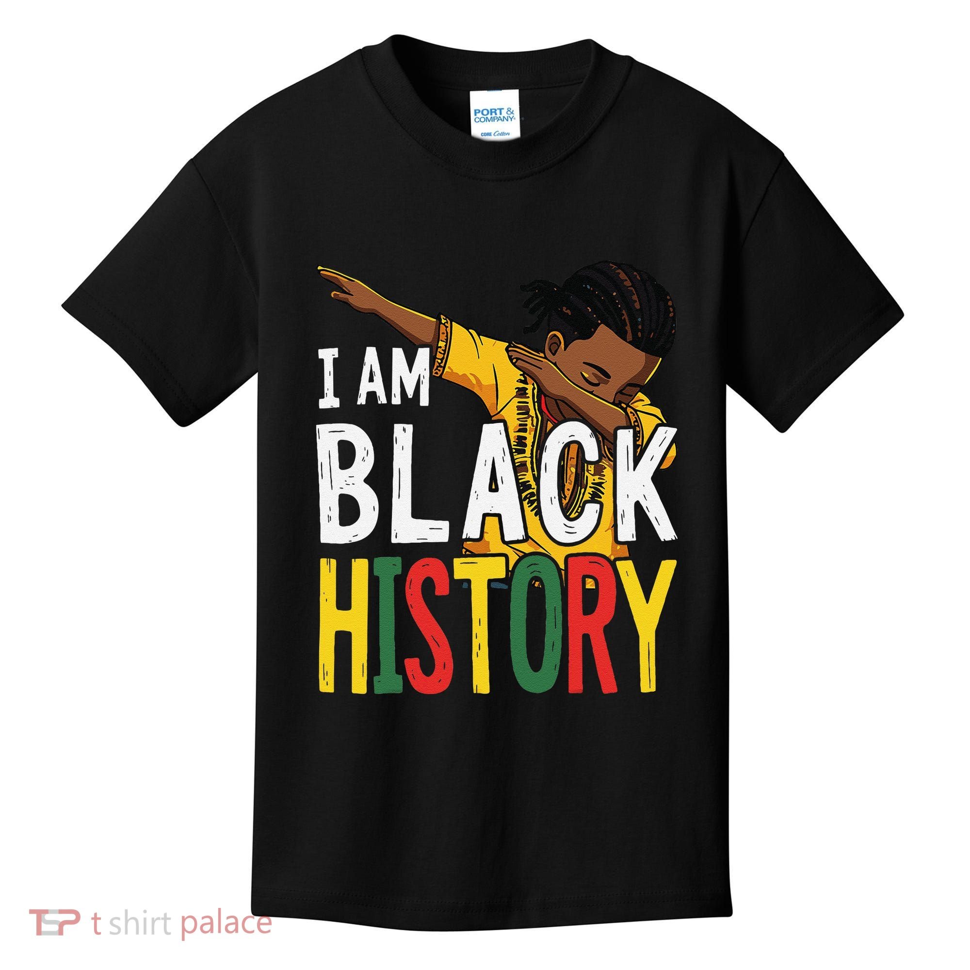 I Am Black History Black History Month Gift Kids T-Shirt