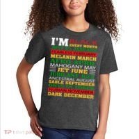 I Am Black Every Month Shirt Black History Month Kids T-Shirt thumb 2