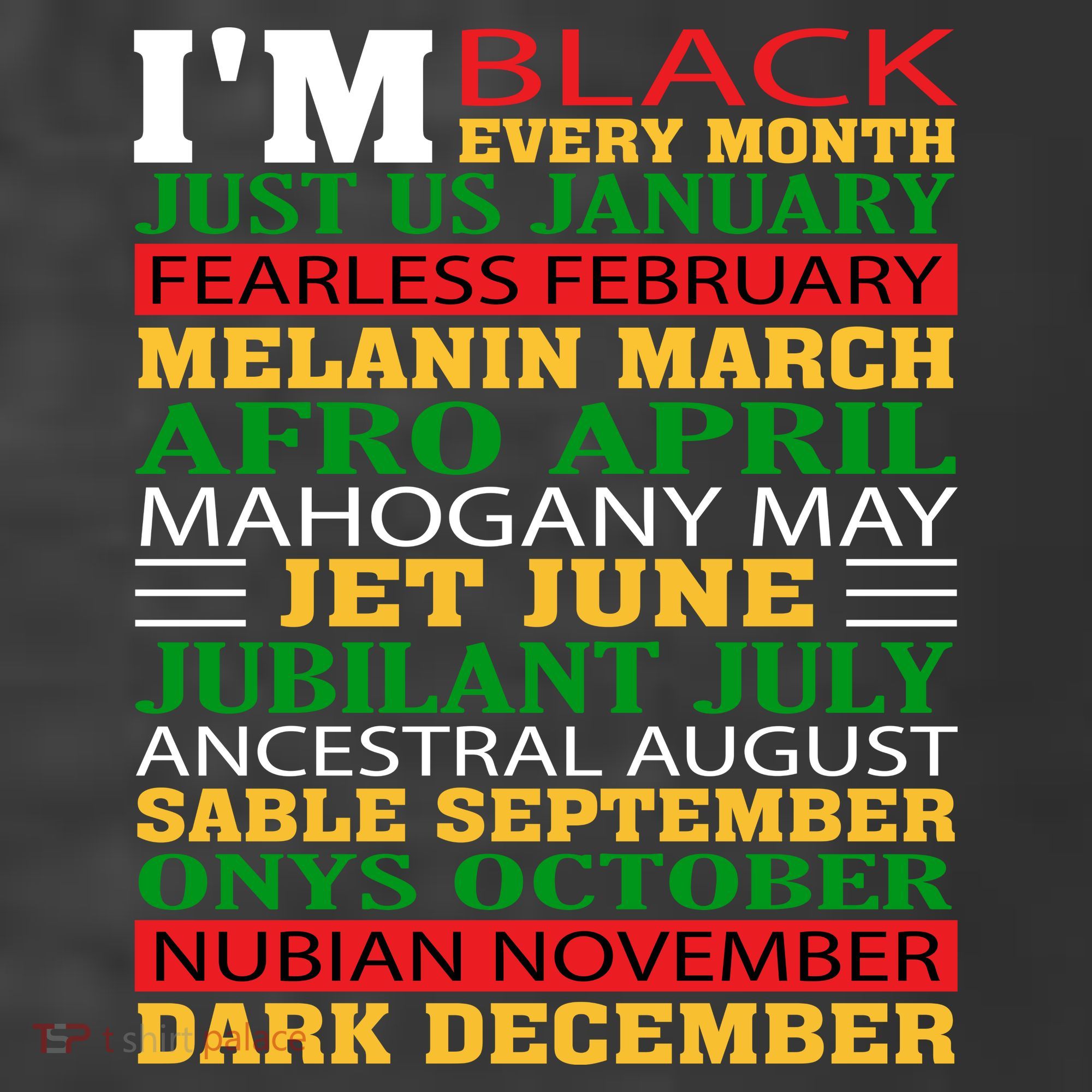 I Am Black Every Month Shirt Black History Month Kids T-Shirt