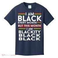 I Am Black Every Month But This Month I'm Blackity Black Kids T-Shirt thumb 0