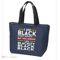I Am Black Every Month But This Month I'm Blackity Black Tote Bag thumb 3