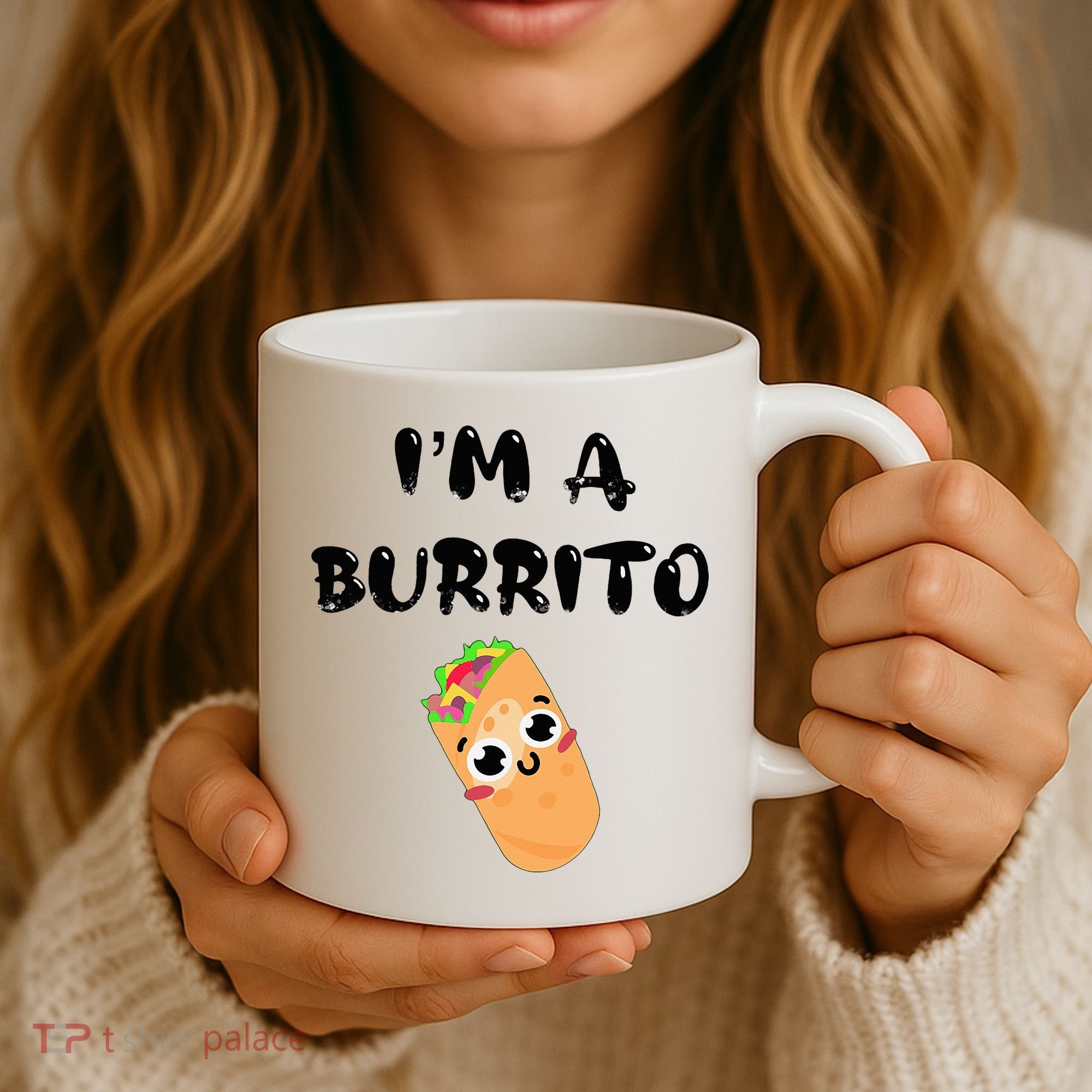 I’M A Burrito Coffee Mug