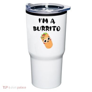 I’M A Burrito Tumbler