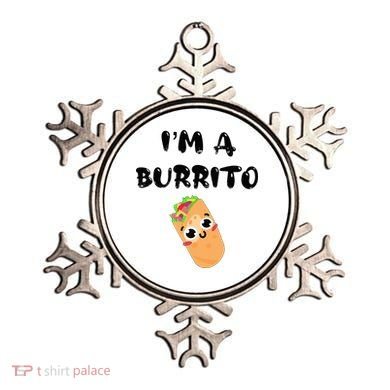 I’M A Burrito Ornament