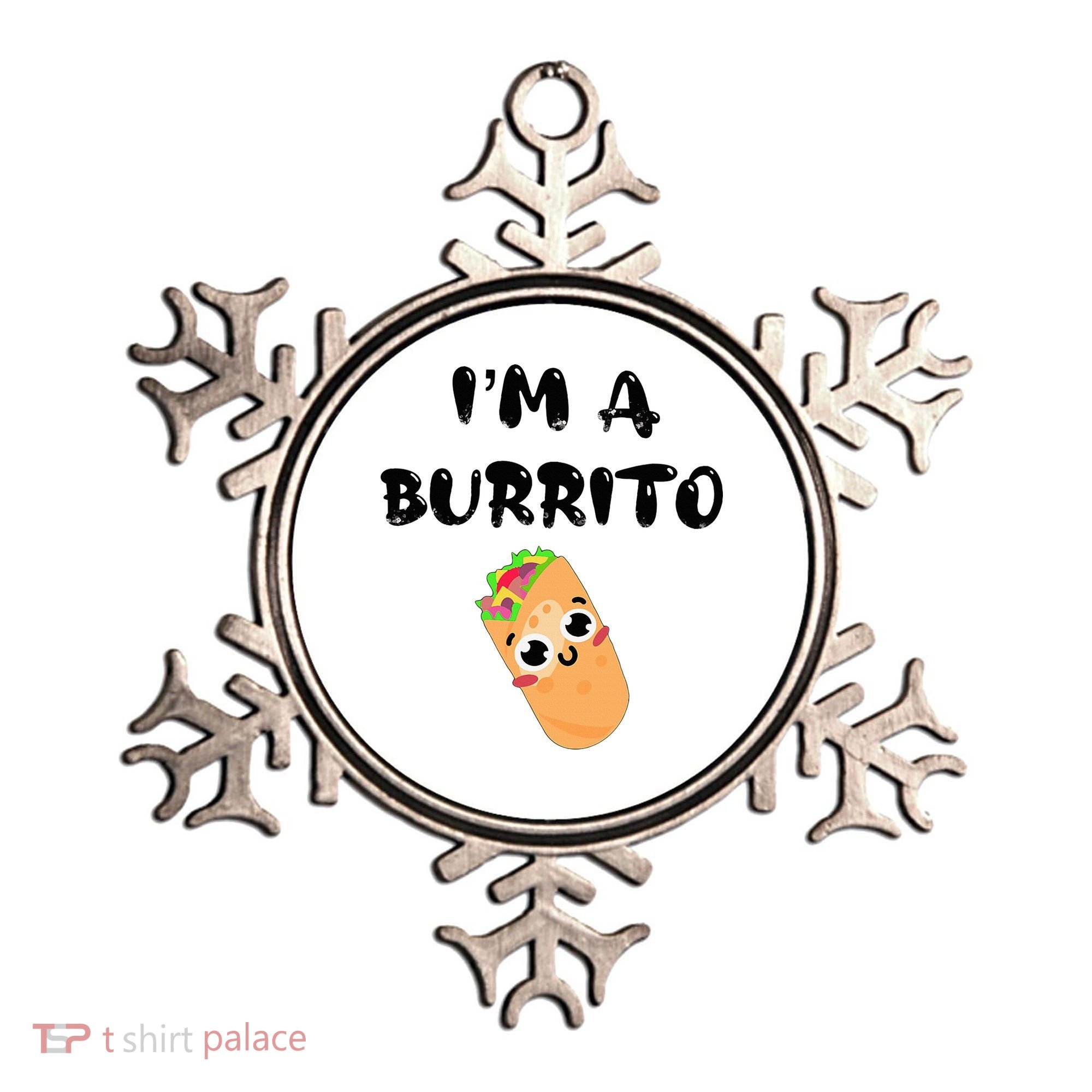 I’M A Burrito Ornament