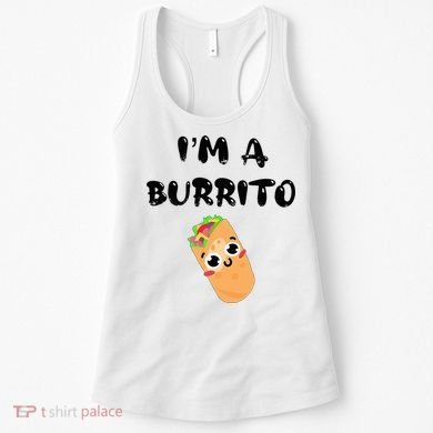 I’M A Burrito Women's Tank Top