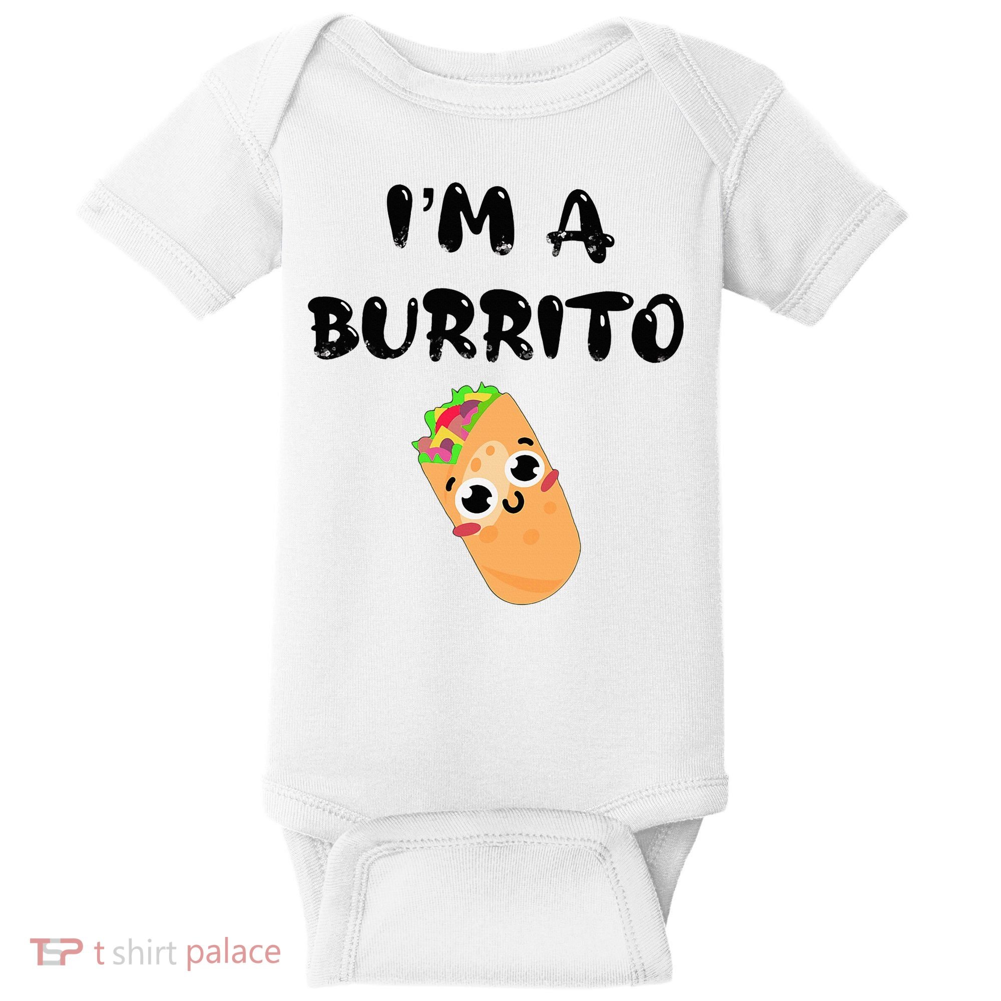 I’M A Burrito Baby Bodysuit