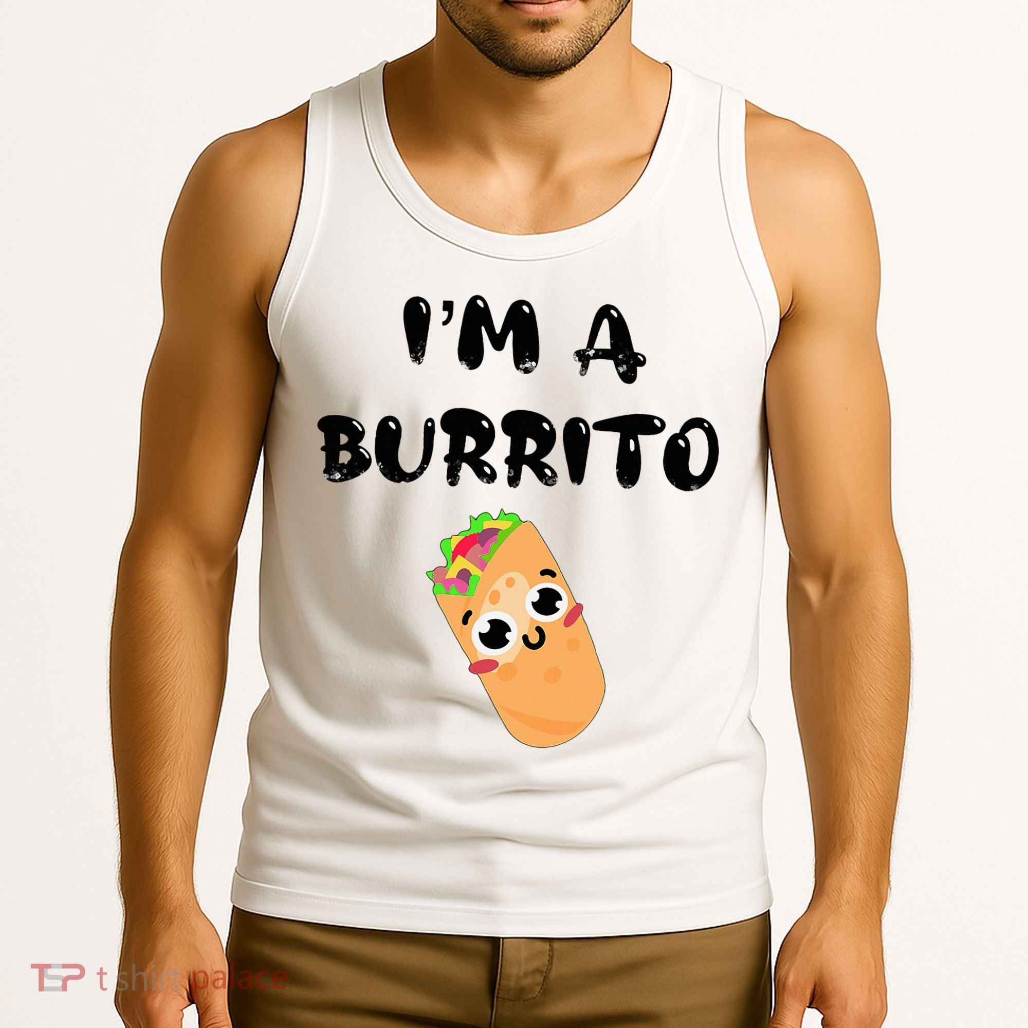I’M A Burrito Tank Top