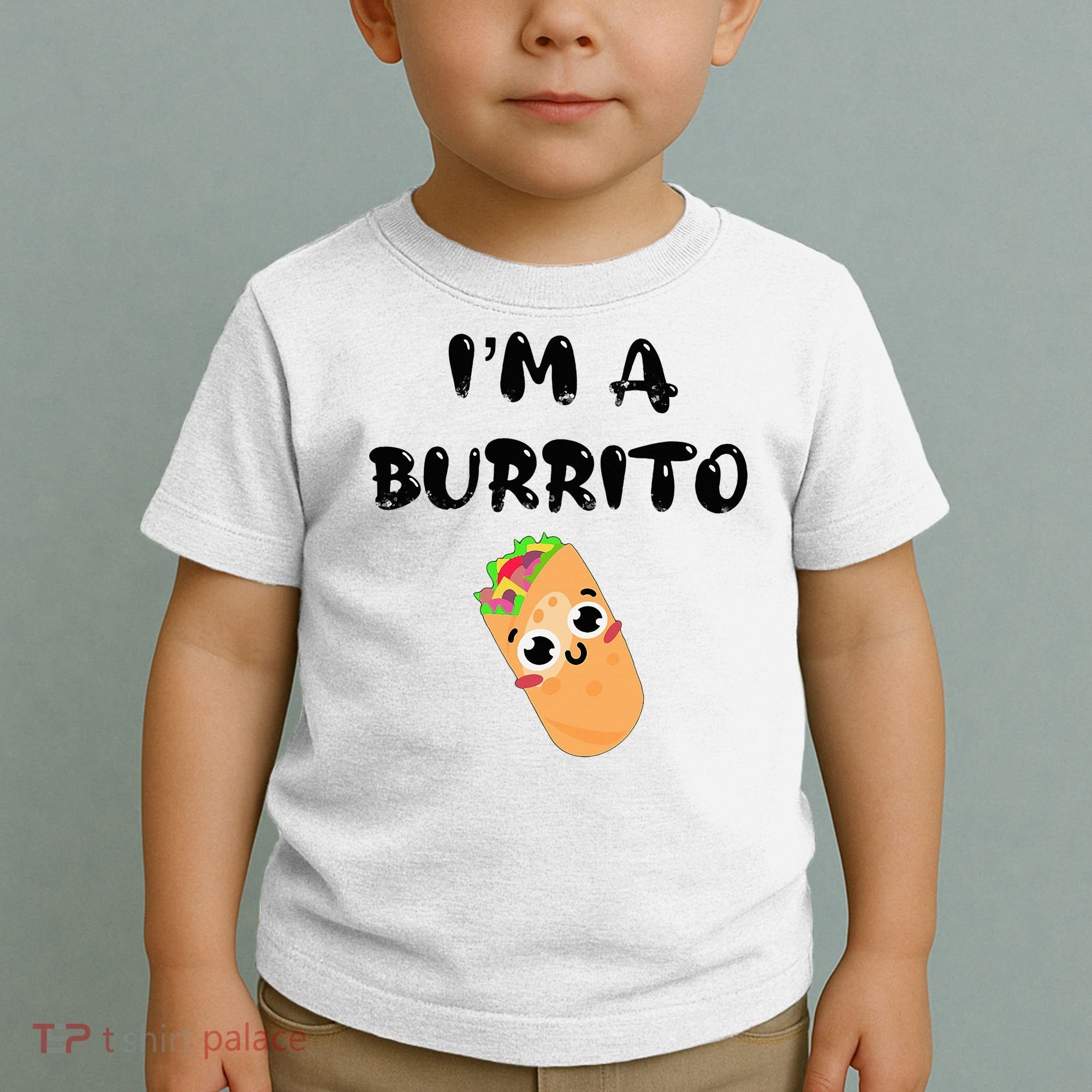 I’M A Burrito Toddler T-Shirt