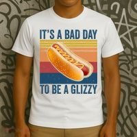 It’s A Bad Day To Be A Glizzy Vintage T-Shirt thumb 3