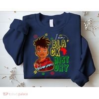 I Am Black History Month Black History Month African American Black Sweatshirt thumb 2