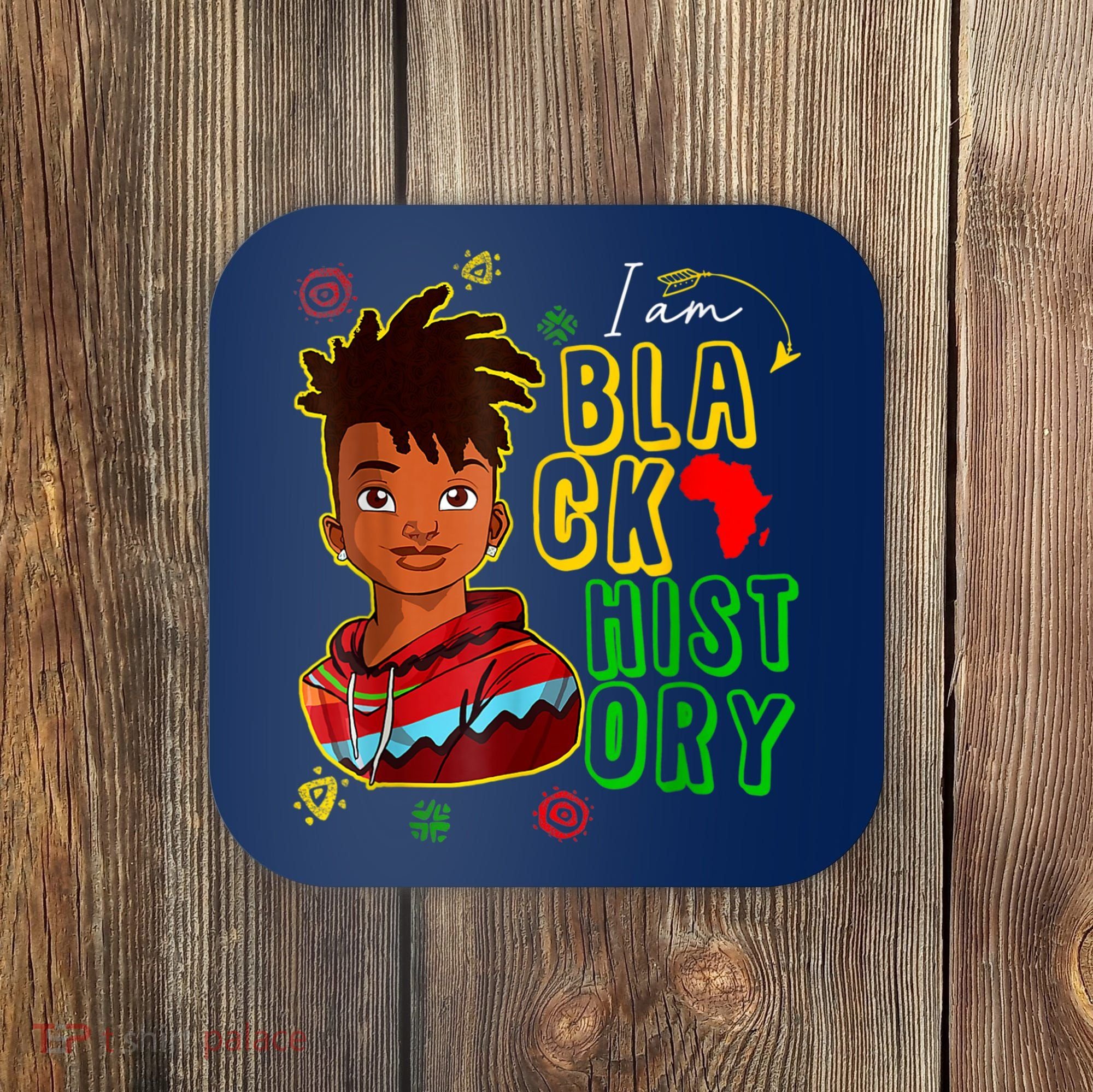 I Am Black History Month Black History Month African American Black Coaster