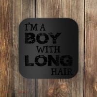 I'm A Boy With Long Hair Funny Cool Long Hair Coaster thumb 0