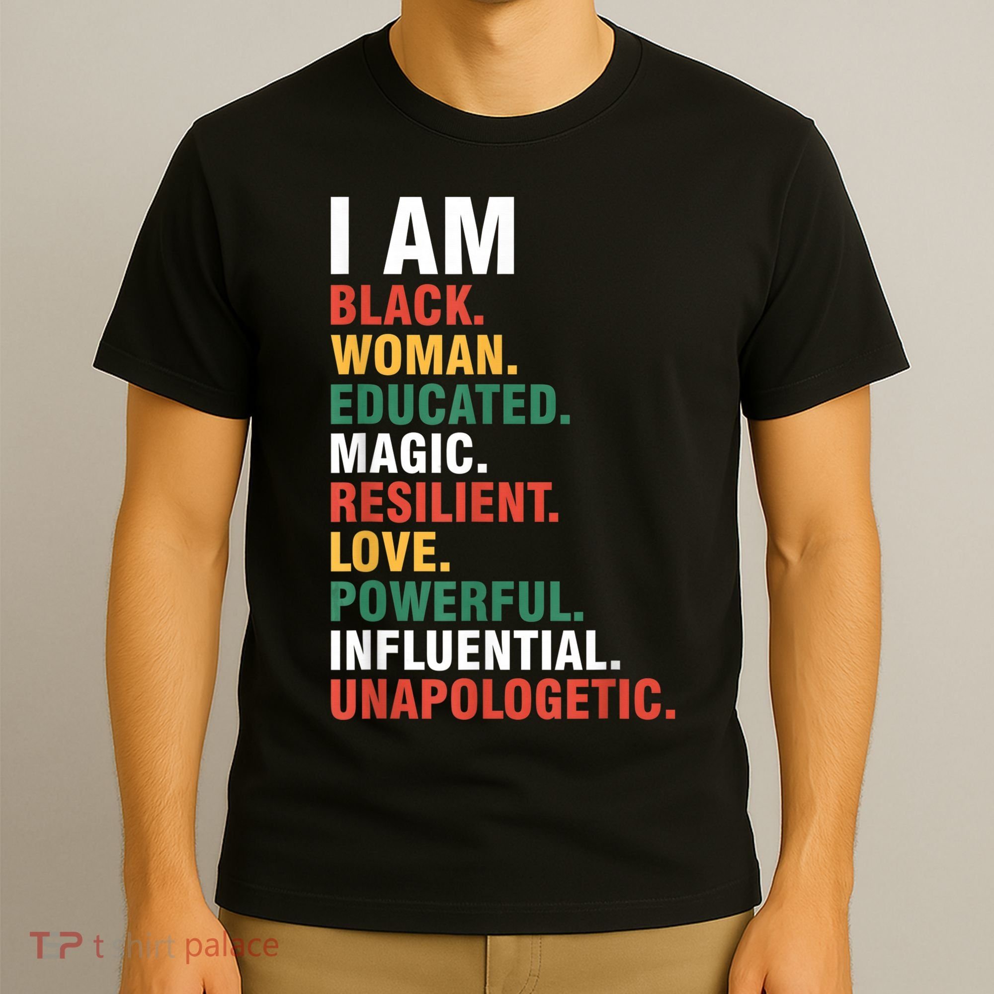 I Am Black womenman Black History Month Educated Black Girl T-Shirt