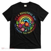 Its A Beautiful Day To Smash The Patriarchy Feminist T-Shirt thumb 0