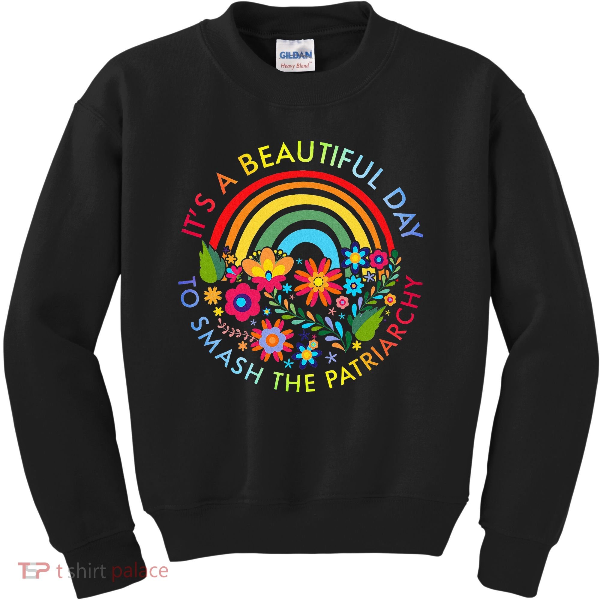 Its A Beautiful Day To Smash The Patriarchy Feminist Kids Sweatshirt