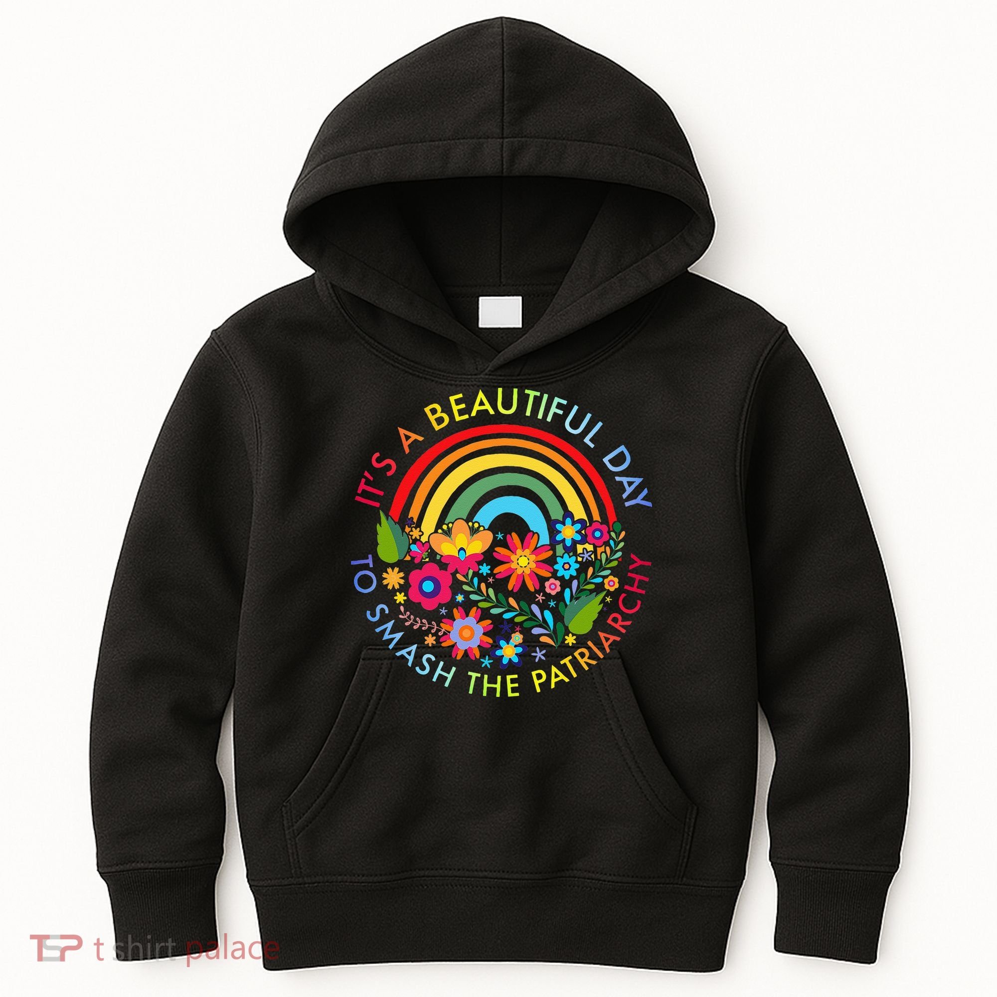 Its A Beautiful Day To Smash The Patriarchy Feminist Kids Hoodie
