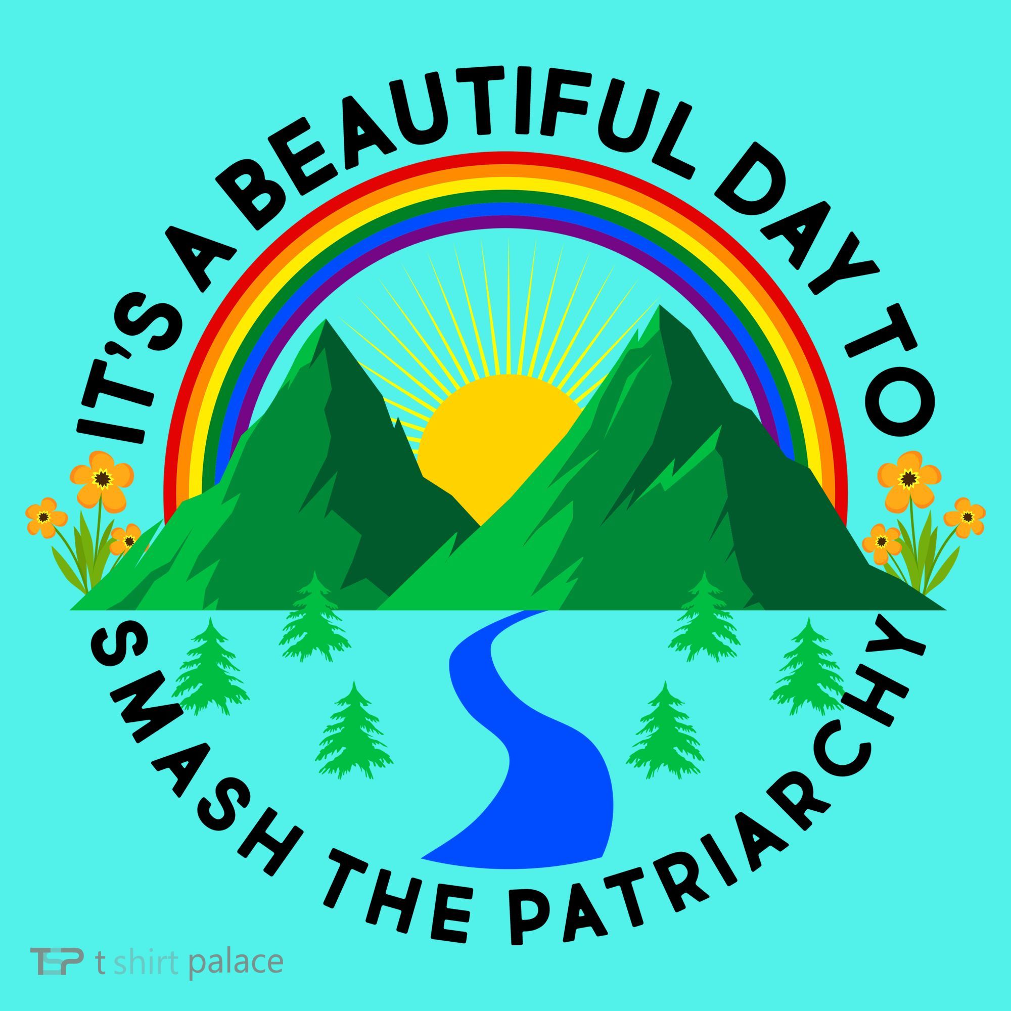It's A Beautiful Day To Smash The Patriarchy Mousepad