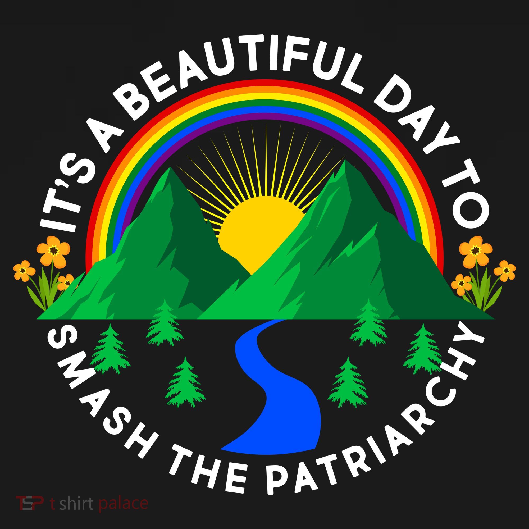It's A Beautiful Day To Smash The Patriarchy Sweatshirt