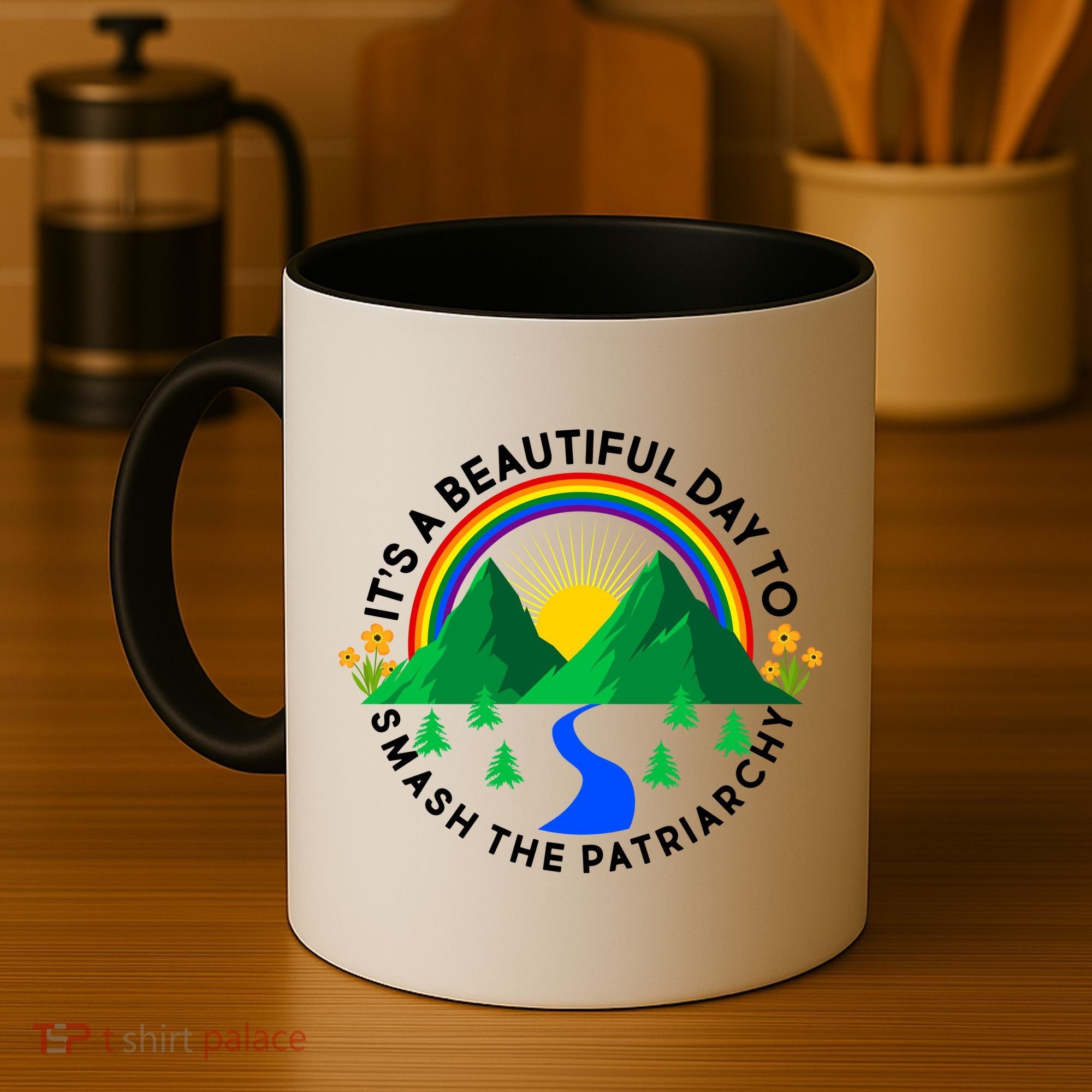 It's A Beautiful Day To Smash The Patriarchy Coffee Mug