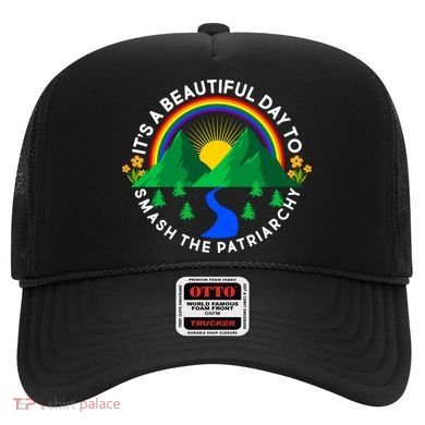 It's A Beautiful Day To Smash The Patriarchy Hat