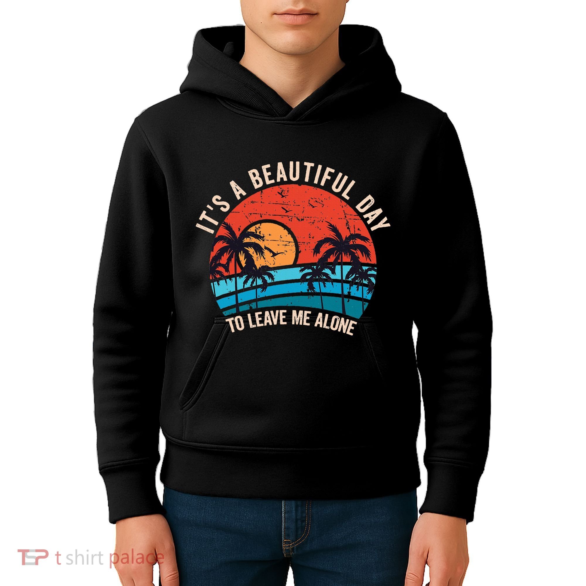 ItS A Beautiful Day To Leave Me Alone Funny Anti Social Kids Hoodie