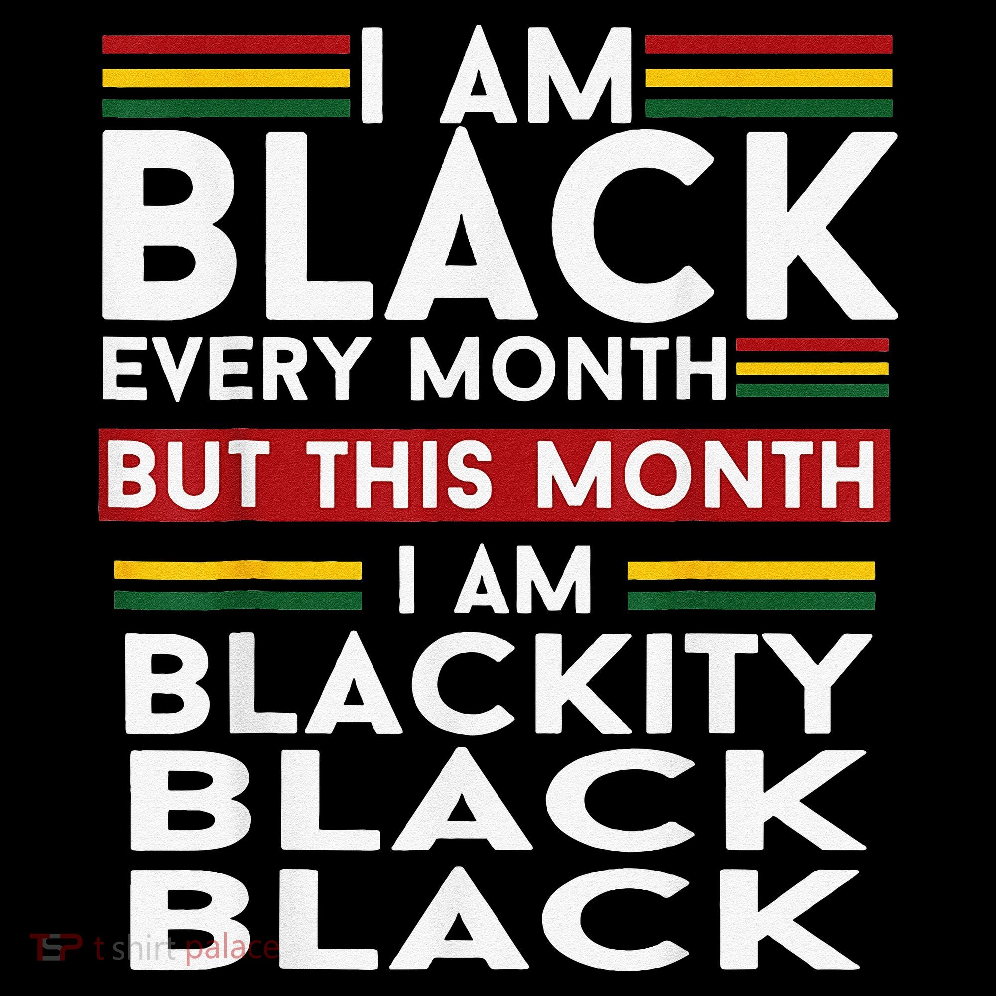 I Am Black Every Month Juneteenth Blackity Women's Hoodie