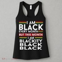 I Am Black Every Month Juneteenth Blackity Women's Tank Top thumb 3