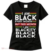 I Am Black Every Month Juneteenth Blackity Women's T-Shirt thumb 0