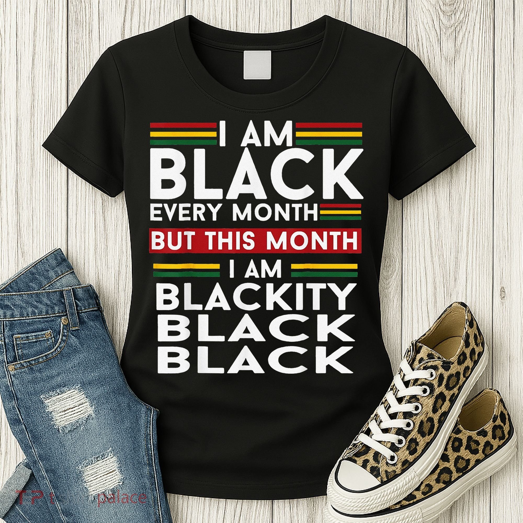 I Am Black Every Month Juneteenth Blackity Women's T-Shirt
