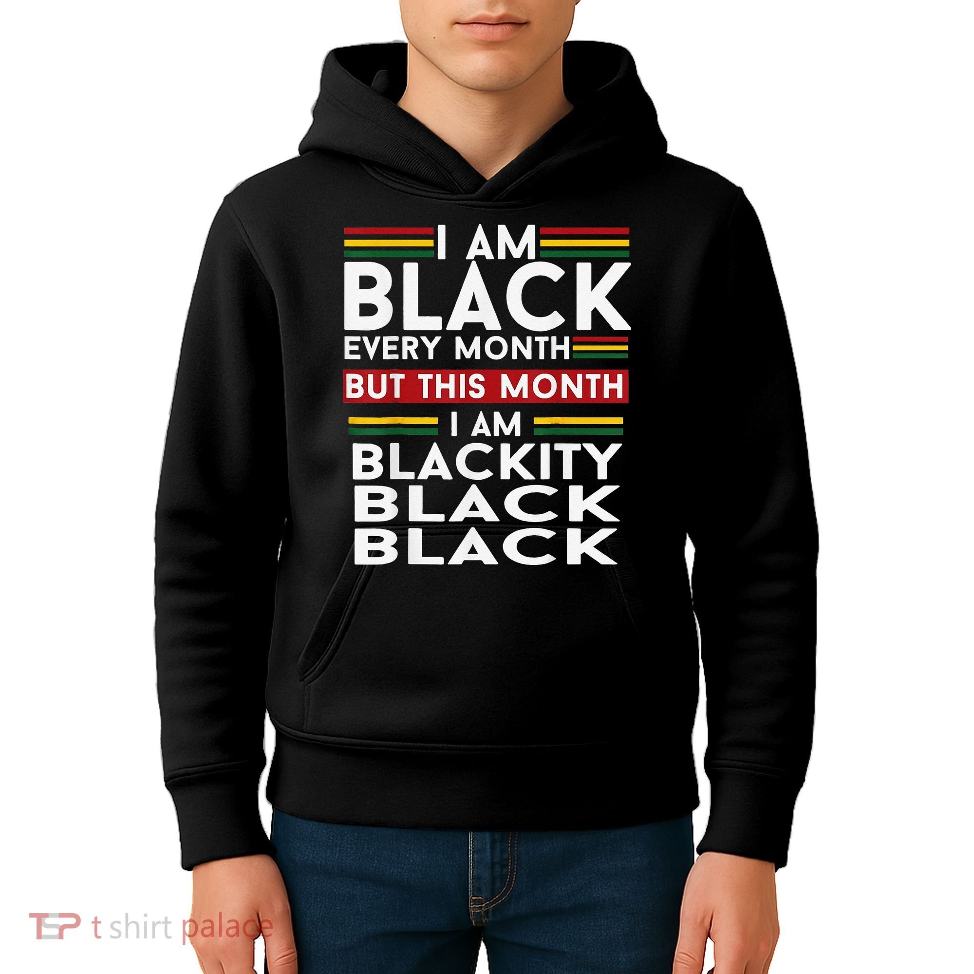 I Am Black Every Month Juneteenth Blackity Kids Hoodie